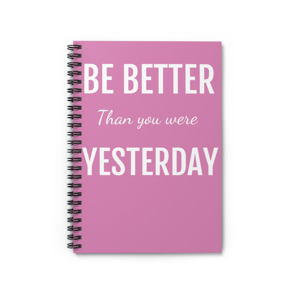 " Be Better" Journal